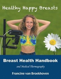 bokomslag Breast Health Handbook and Medical Thermography