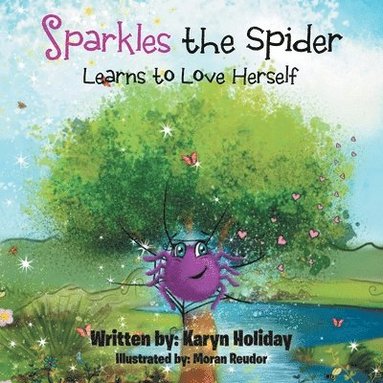 bokomslag Sparkles the Spider Learns to Love Herself