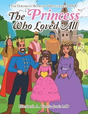 bokomslag The Princess Who Loved All