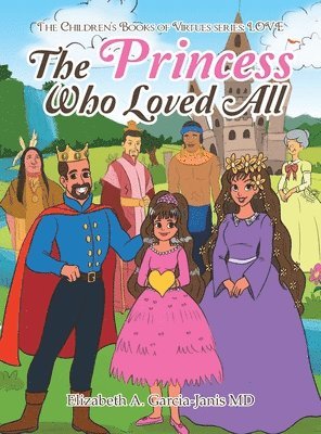 bokomslag The Princess Who Loved All