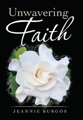 Unwavering Faith 1