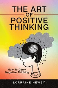bokomslag The Art of Positive Thinking