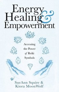 bokomslag Energy Healing & Empowerment