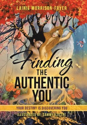 Finding the Authentic You 1