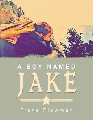 bokomslag A Boy Named Jake