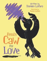 bokomslag Remi's Caw for Love
