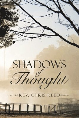 Chris Reed - Shadows of Thought, Häftad