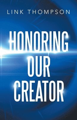 Honoring Our Creator 1