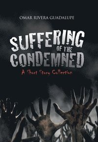 bokomslag Suffering of the Condemned