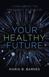 bokomslag Your Healthy Future