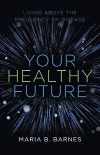 bokomslag Your Healthy Future