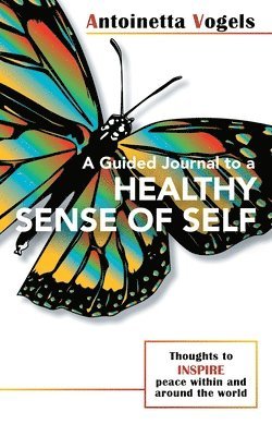 A Guided Journal to a Healthy Sense of Self 1