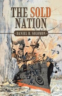 bokomslag The Sold Nation