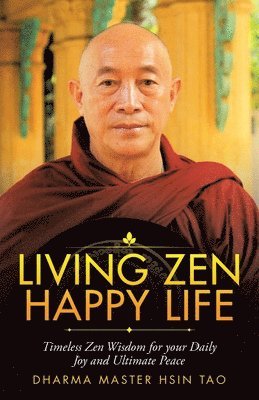 bokomslag Living Zen Happy Life