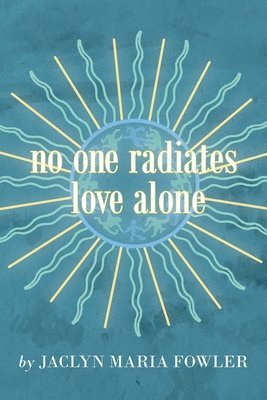No One Radiates Love Alone 1