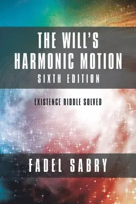 Fadel Sabry - Will's Harmonic Motion, Häftad. Tillgänglighet: Lägg i varukorg