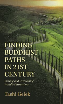 Finding Buddhist Paths in 21St Century 1