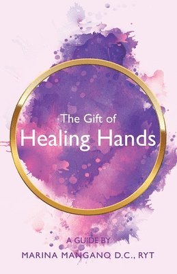 The Gift of Healing Hands 1