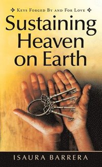 bokomslag Sustaining Heaven on Earth