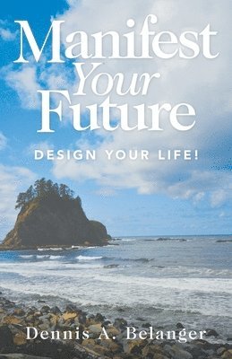 Manifest Your Future 1