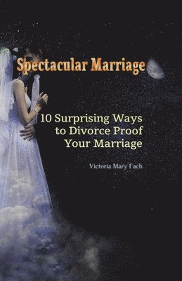 Spectacular Marriage 1