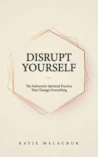 bokomslag Disrupt Yourself