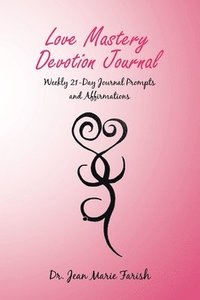 bokomslag Love Mastery Devotion Journal