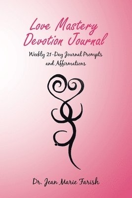 bokomslag Love Mastery Devotion Journal