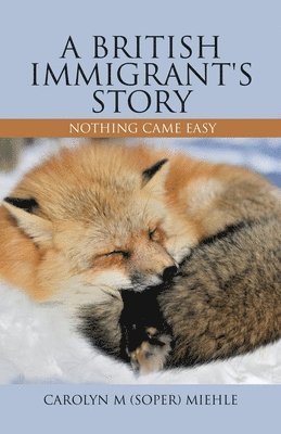 bokomslag British Immigrant's Story