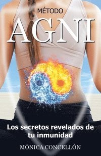 bokomslag Mtodo Agni Los Secretos Revelados De Tu Inmunidad