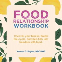 bokomslag Food Relationship Workbook