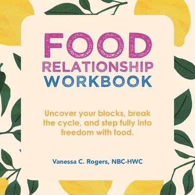 Food Relationship Workbook 1