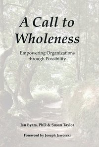 bokomslag A Call to Wholeness