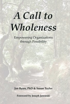 A Call to Wholeness 1