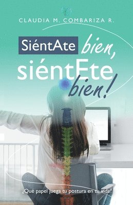 bokomslag Sintate Bien, Sintete Bien!