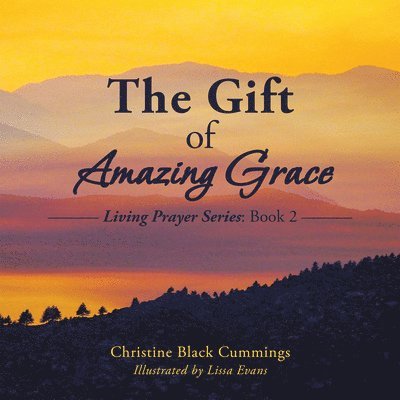 The Gift of Amazing Grace 1