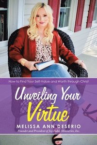 bokomslag Unveiling Your Virtue