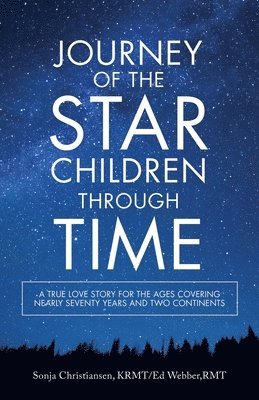 Journey of the Star Children Through Time 1