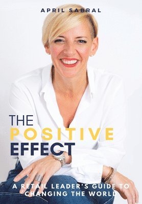 April Sabral - Positive Effect, Inbunden