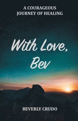 With Love, Bev 1