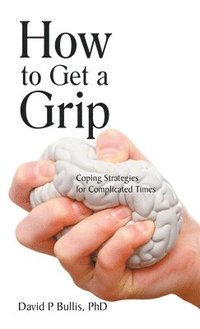 bokomslag How to Get a Grip