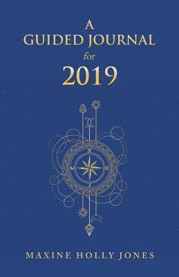 bokomslag A Guided Journal for 2019