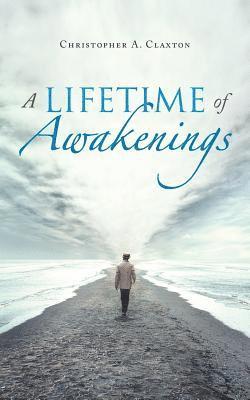 bokomslag A Lifetime of Awakenings