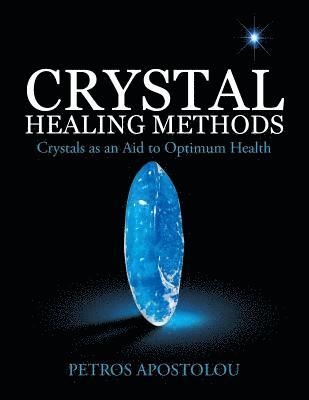 bokomslag Crystal Healing Methods