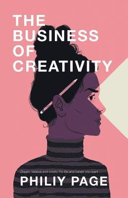 Philiy Page - Business of Creativity, Häftad. Tillgänglighet: Lägg i varukorg