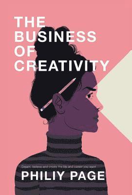 Philiy Page - Business of Creativity, Inbunden. Tillgänglighet: Lägg i varukorg