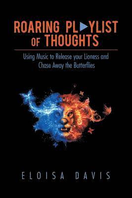 Roaring Playlist of Thoughts 1