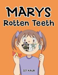 bokomslag Marys Rotten Teeth