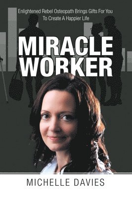 Miracle Worker 1