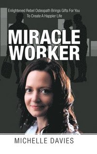 bokomslag Miracle Worker